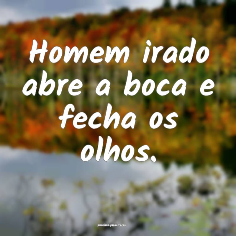 Homem irado abre a boca e fecha os olhos.
 ...