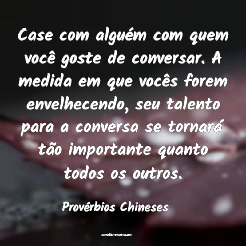 Case com alguém com quem você goste de conversar. A medida em que vo...